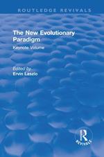 The New Evolutionary Paradigm: Keynote Volume