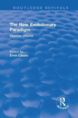 The New Evolutionary Paradigm: Keynote Volume - cover