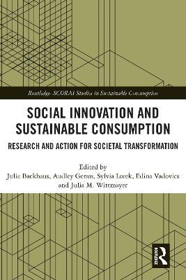 Social Innovation and Sustainable Consumption: Research and Action for Societal Transformation - cover
