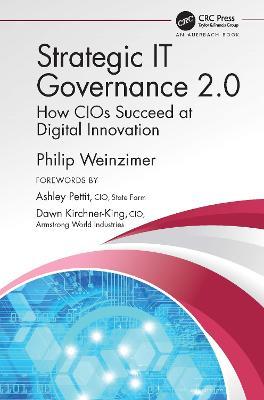 Strategic IT Governance 2.0: How CIOs Succeed at Digital Innovation - Philip Weinzimer - cover