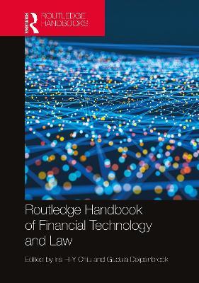 Routledge Handbook of Financial Technology and Law - cover