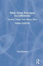 What Great Principals Do Differently: Twenty Things That Matter Most