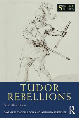 Tudor Rebellions - Diarmaid MacCulloch,Anthony Fletcher - cover