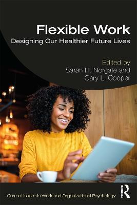 Flexible Work: Designing our Healthier Future Lives - cover