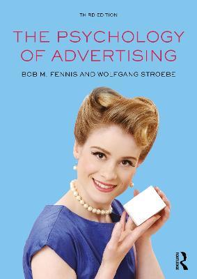 The Psychology of Advertising - Bob M Fennis,Wolfgang Stroebe - cover