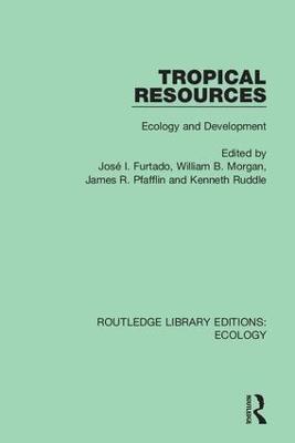 Tropical Resources: Ecology and Development - cover