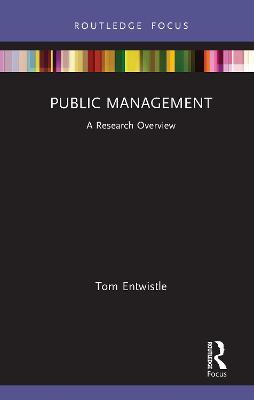 Public Management: A Research Overview - Tom Entwistle - cover