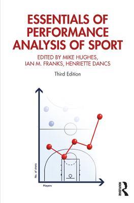 Essentials of Performance Analysis in Sport: Third edition - cover