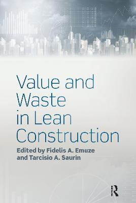 Value and Waste in Lean Construction - cover
