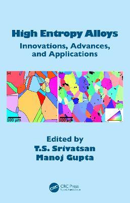 High Entropy Alloys: Innovations, Advances, and Applications - cover
