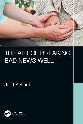 The Art of Breaking Bad News Well - Jalid Sehouli - cover