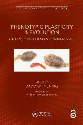 Phenotypic Plasticity & Evolution: Causes, Consequences, Controversies - cover