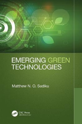 Emerging Green Technologies - Matthew N. O. Sadiku - cover