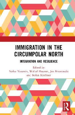 Immigration in the Circumpolar North: Integration and Resilience - cover