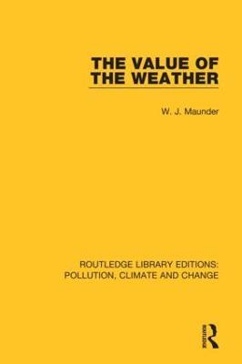 The Value of the Weather - W. J. Maunder - cover