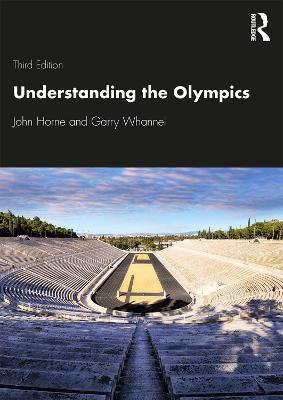 Understanding the Olympics - John Horne,Garry Whannel - cover
