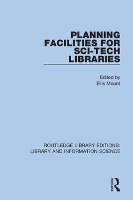 Planning Facilities for Sci-Tech Libraries - cover
