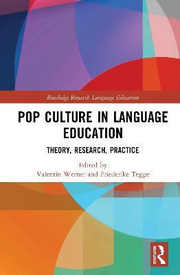 Pop Culture in Language Education: Theory, Research, Practice - cover