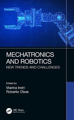 Mechatronics and Robotics: New Trends and Challenges - cover