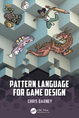 Pattern Language for Game Design - Christopher Barney - cover