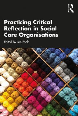 Practicing Critical Reflection in Social Care Organisations - cover