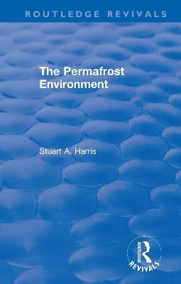 The Permafrost Environment - Stuart A. Harris - cover