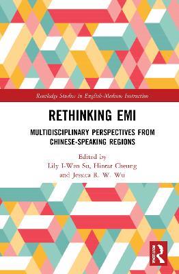 Rethinking EMI: Multidisciplinary Perspectives from Chinese-Speaking Regions - cover
