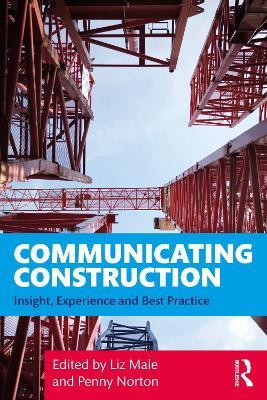 Communicating Construction: Insight, Experience and Best Practice - cover