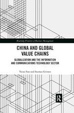 China and Global Value Chains: Globalization and the Information and Communications Technology Sector