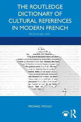 The Routledge Dictionary of Cultural References in Modern French - Michael Mould - cover