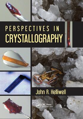 Perspectives in Crystallography - John R. Helliwell - cover