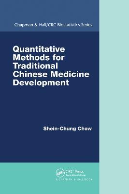 Quantitative Methods for Traditional Chinese Medicine Development - Shein-Chung Chow - cover