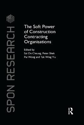 The Soft Power of Construction Contracting Organisations - cover