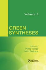 Green Syntheses, Volume 1