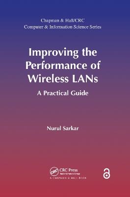 Improving the Performance of Wireless LANs: A Practical Guide - Nurul Sarkar - cover