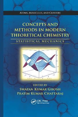 Concepts and Methods in Modern Theoretical Chemistry: Statistical Mechanics - cover