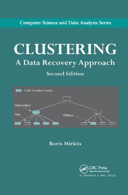 Clustering: A Data Recovery Approach, Second Edition - Boris Mirkin - cover