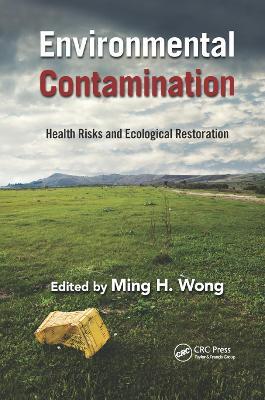 Environmental Contamination: Health Risks and Ecological Restoration - cover