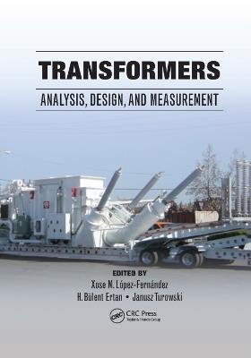 Transformers: Analysis, Design, and Measurement - cover