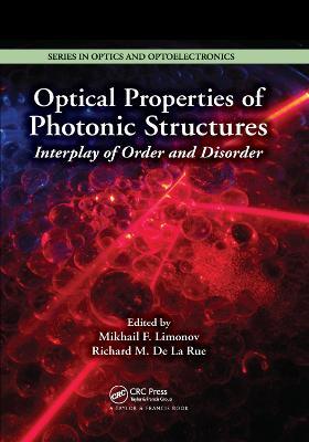 Optical Properties of Photonic Structures: Interplay of Order and Disorder - cover