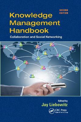 Knowledge Management Handbook: Collaboration and Social Networking, Second Edition - cover