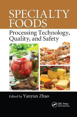 Specialty Foods: Processing Technology, Quality, and Safety - cover