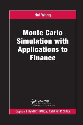 Monte Carlo Simulation with Applications to Finance - Hui Wang - cover