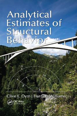 Analytical Estimates of Structural Behavior - Clive L. Dym,Harry E. Williams - cover