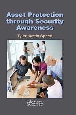 Asset Protection through Security Awareness - Tyler Justin Speed - cover