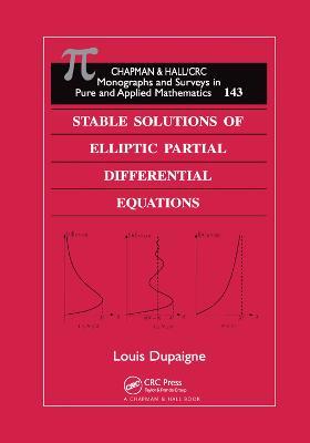 Stable Solutions of Elliptic Partial Differential Equations - Louis Dupaigne - cover