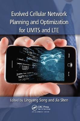 Evolved Cellular Network Planning and Optimization for UMTS and LTE - cover