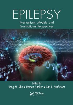 Epilepsy: Mechanisms, Models, and Translational Perspectives - cover