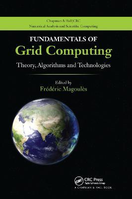 Fundamentals of Grid Computing: Theory, Algorithms and Technologies - cover