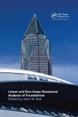 Linear and Non-linear Numerical Analysis of Foundations - cover